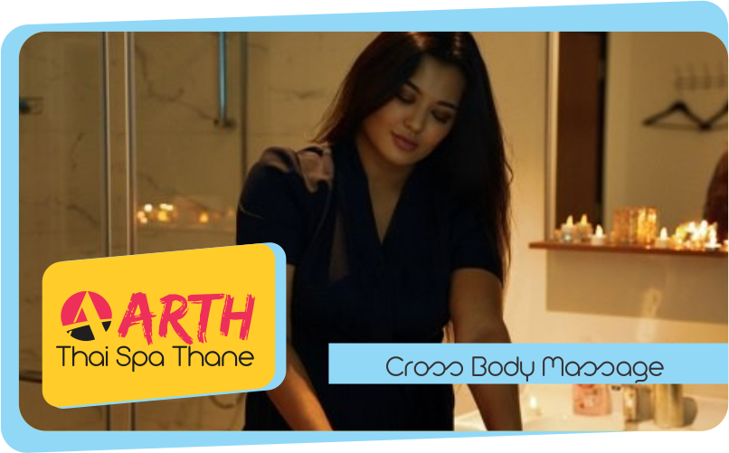 Cross Body Massage in Thane West